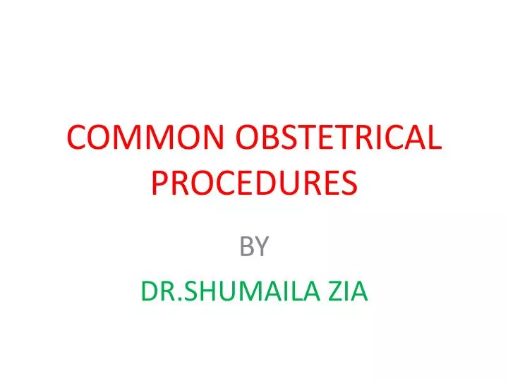common obstetrical procedures