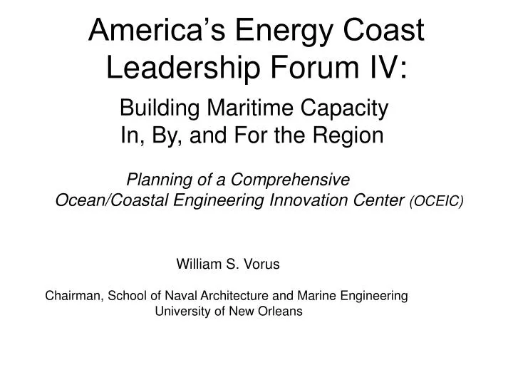 america s energy coast leadership forum iv