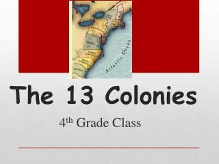 The 13 Colonies