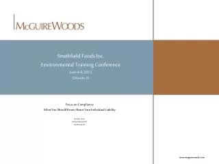 Smithfield Foods Inc. Environmental Training Conference June 4-6, 2012 Orlando, FL