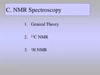 C. NMR Spectroscopy