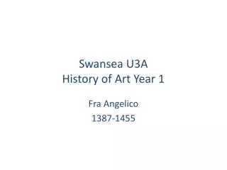 Swansea U3A History of Art Year 1