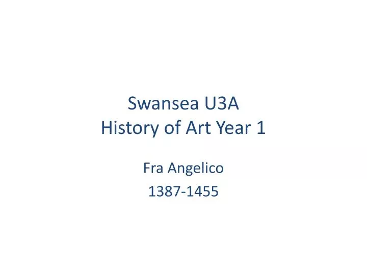 swansea u3a history of art year 1