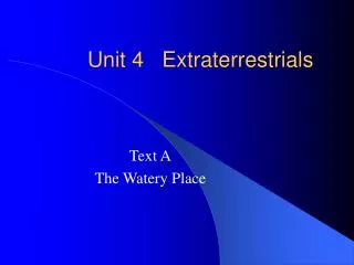 Unit 4 Extraterrestrials