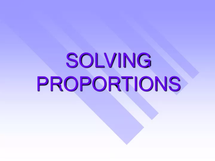 solving proportions