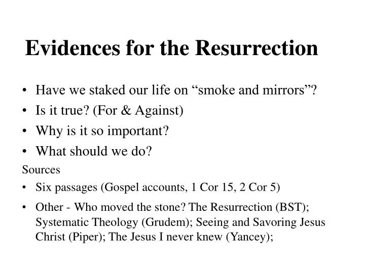 evidences for the resurrection