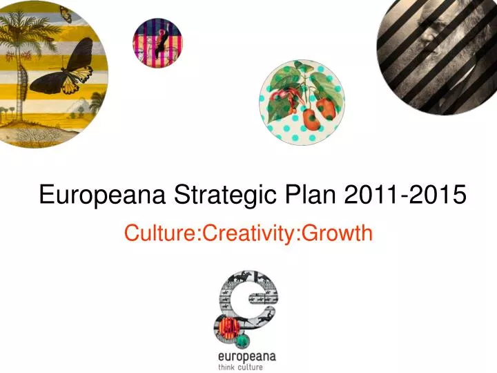 europeana strategic plan 2011 2015
