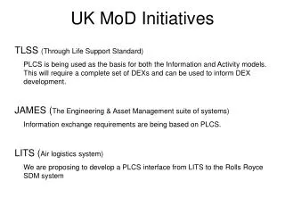 UK MoD Initiatives