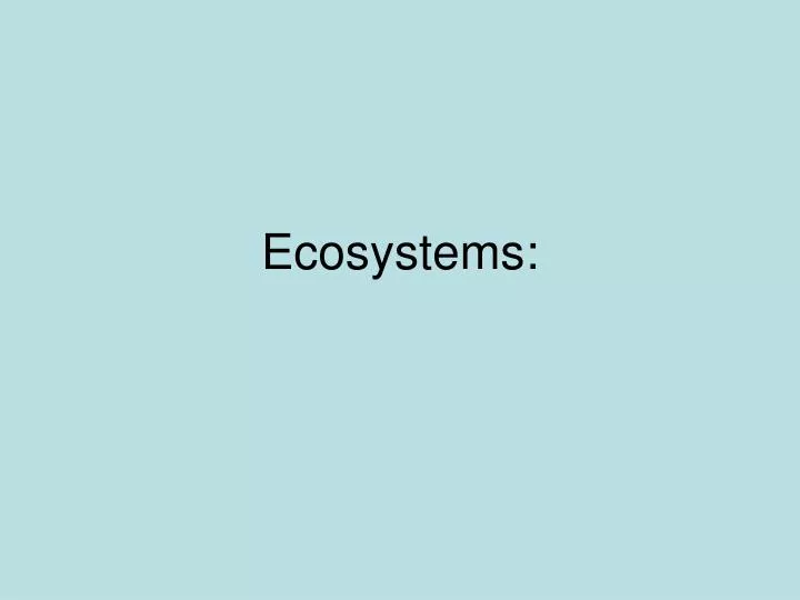 ecosystems