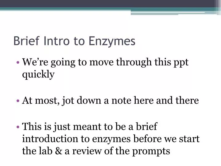 brief intro to enzymes