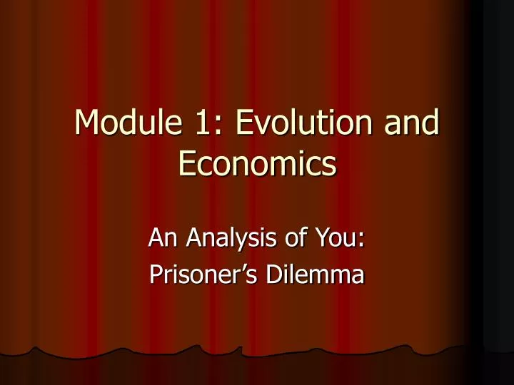 module 1 evolution and economics