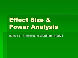 Effect Size &amp; Power Analysis