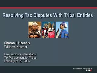 Resolving Tax Disputes With Tribal Entities