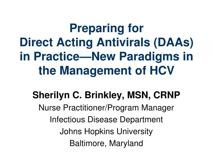 preparing for direct acting antivirals daas in practice new paradigms in the management of hcv