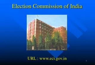 Election Commission of India URL : eci