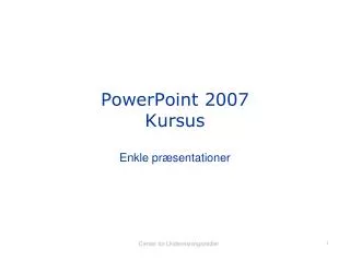 PowerPoint 2007 Kursus