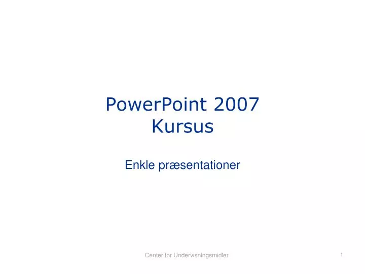 powerpoint 2007 kursus