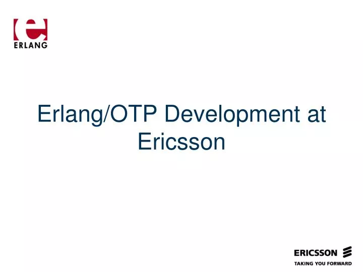 erlang otp development at ericsson