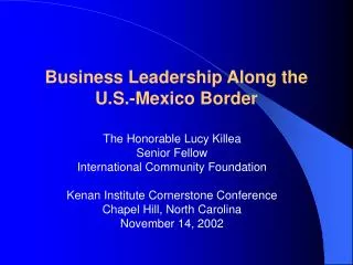 Business Leadership Along the U.S.-Mexico Border