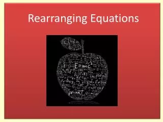 Rearranging Equations