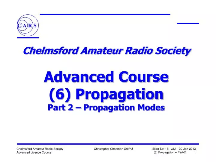 chelmsford amateur radio society advanced course 6 propagation part 2 propagation modes