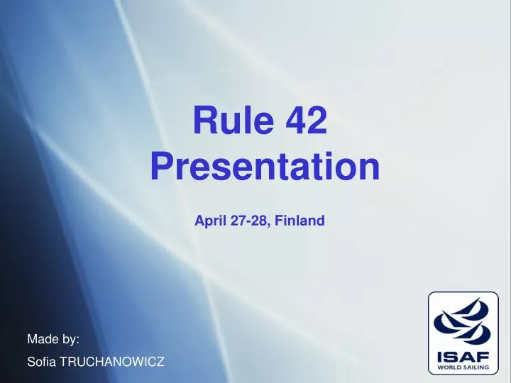 rule 42 presentation april 27 28 finland