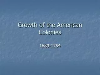 Growth of the American Colonies