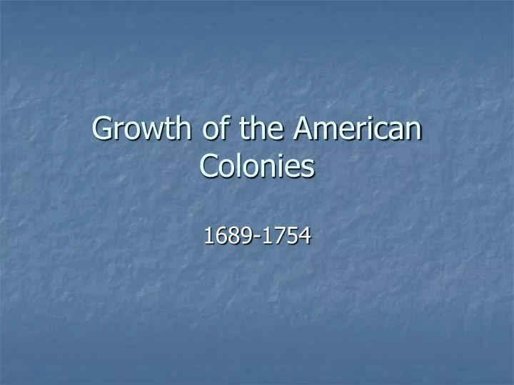 growth of the american colonies