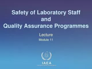 safety of laboratory staff and quality assurance programmes