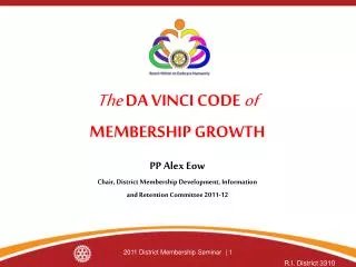 The DA VINCI CODE of MEMBERSHIP GROWTH PP Alex Eow