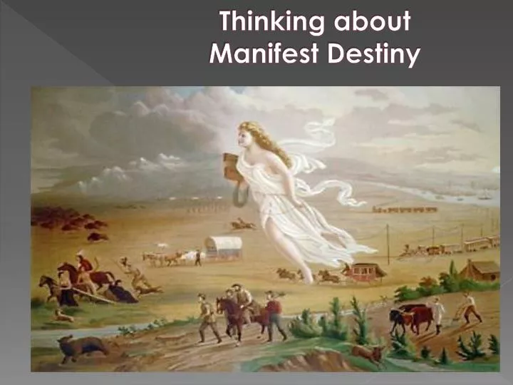 thinking about manifest destiny