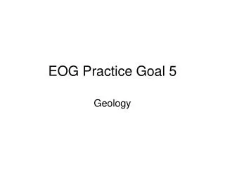 EOG Practice Goal 5