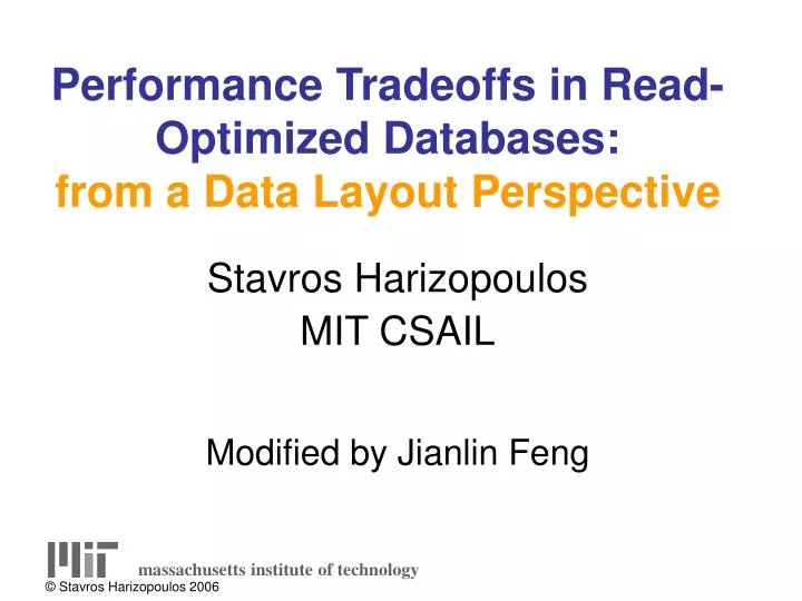 performance tradeoffs in read optimized databases from a data layout perspective