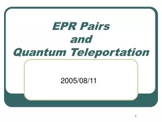 EPR Pairs and Quantum Teleportation