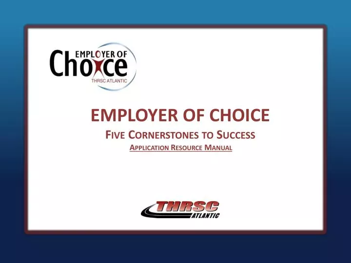 employer of choice five cornerstones to success application resource manual