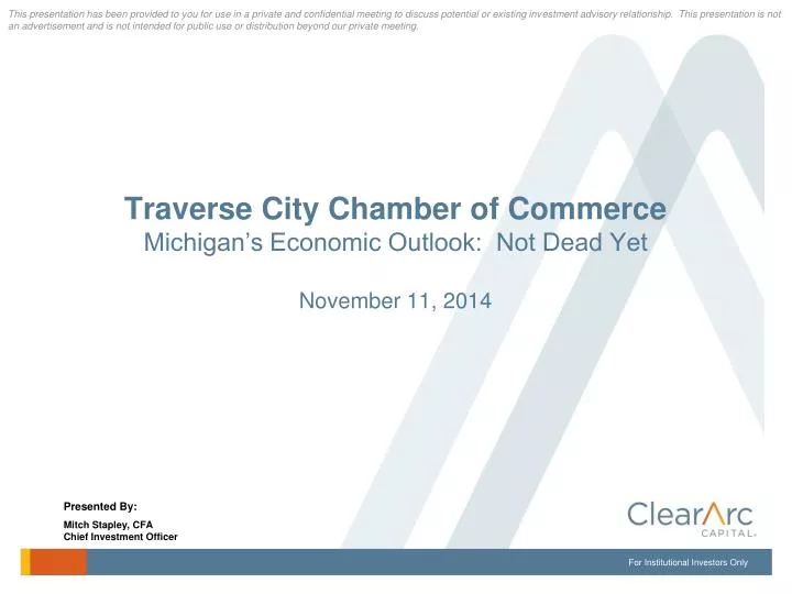 traverse city chamber of commerce michigan s economic outlook not dead yet november 11 2014