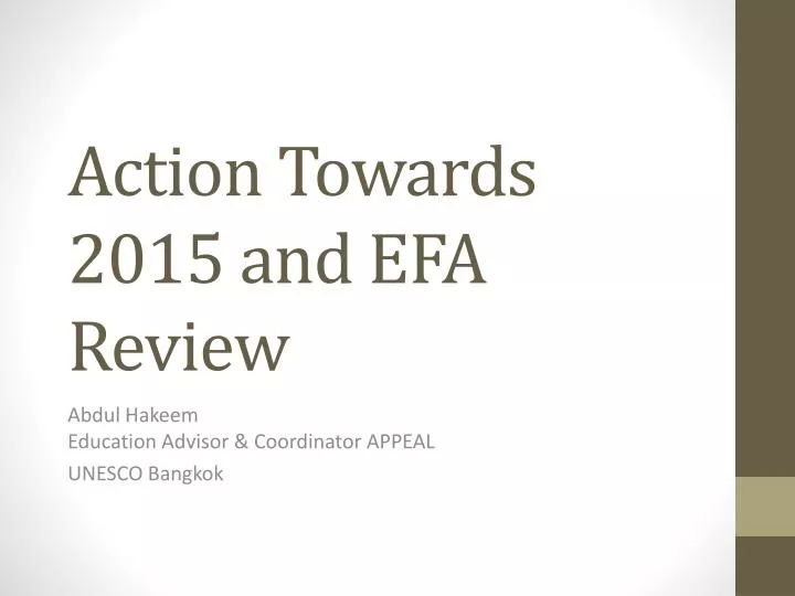 action towards 2015 and efa review