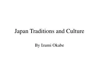 Japan Traditions and Culture
