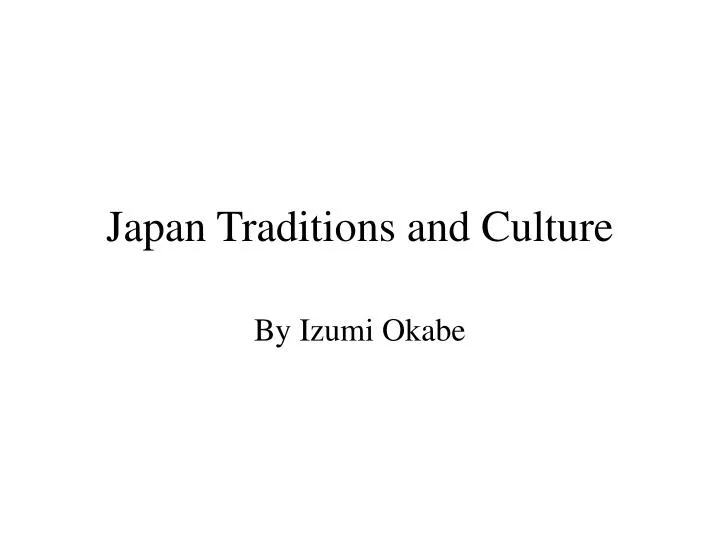 japan traditions and culture