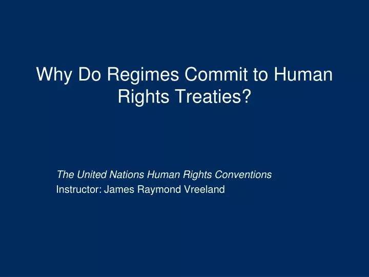 why do regimes commit to human rights treaties