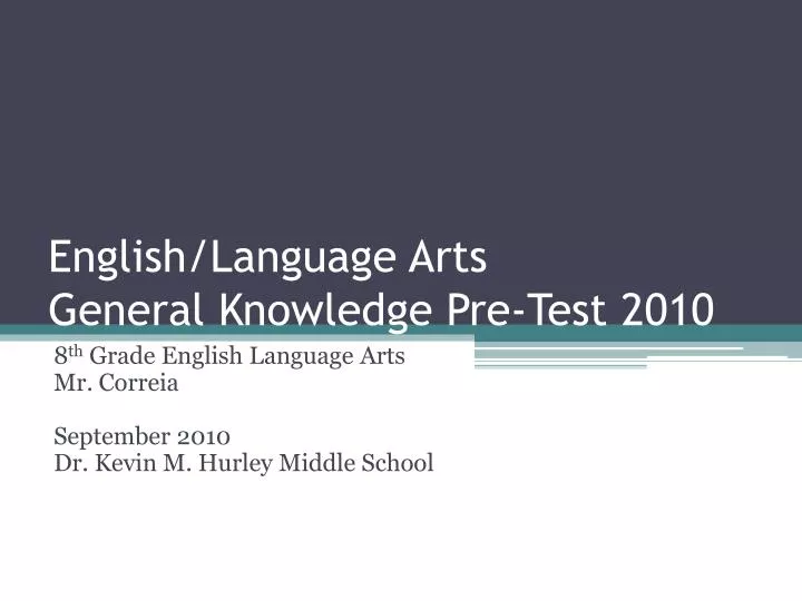 english language arts general knowledge pre test 2010