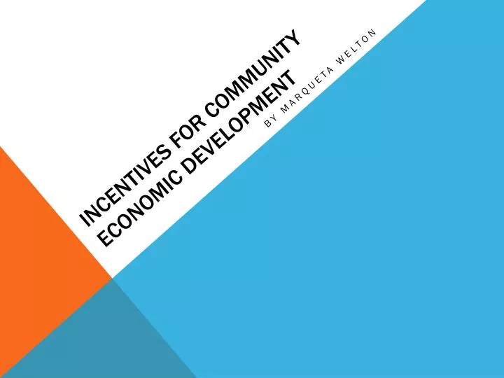 incentives for community economic development