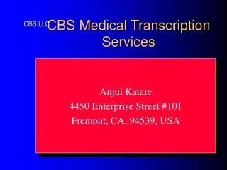 CBS Medical Transcription Services