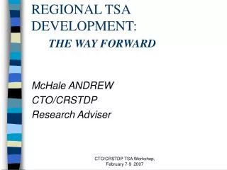 REGIONAL TSA DEVELOPMENT: THE WAY FORWARD