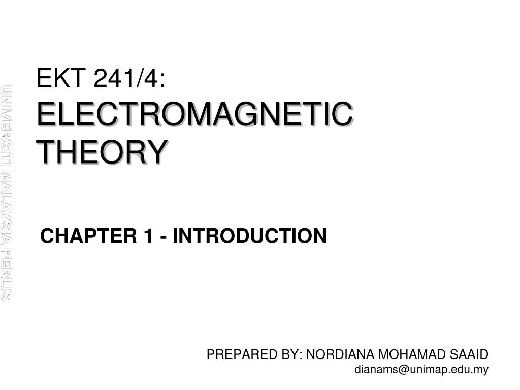PPT - EKT 241/4: ELECTROMAGNETIC THEORY PowerPoint Presentation, free ...