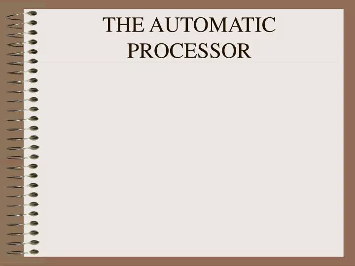 the automatic processor