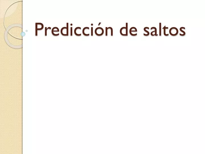 predicci n de saltos