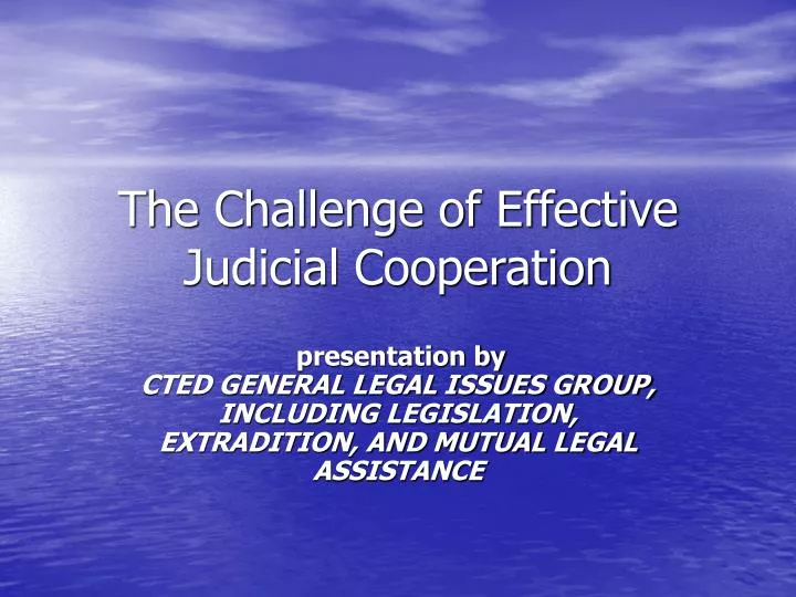 the challenge of effective judicial cooperation