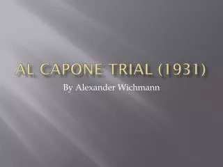 Al Capone Trial (1931)