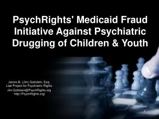 PsychRights' Medicaid Fraud Initiative Against Psychiatric Drugging of Children &amp; Youth